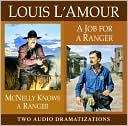McNelly Knows a Ranger: Job for a Ranger
