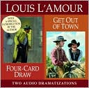 Four-Card Draw; Get Out of Town