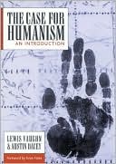 The Case for Humanism: An Introduction