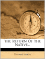 The Return Of The Native...