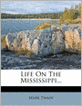 Life On The Mississippi...