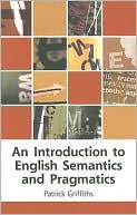 An Introduction to English Semantics and Pragmatics