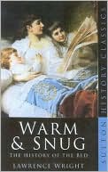 Warm and Snug: The History of the Bed