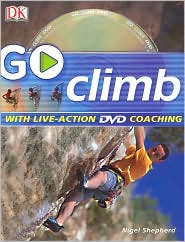 Go Climb: Read It, Watch It, Do It (DK Go Series)