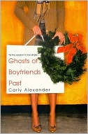 Ghosts of Boyfriends Past by Carly Alexander: Book Cover