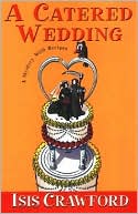 A Catered Wedding (Mystery with Recipes Series #2)