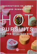 Hot Pursuits (Words of Wisdom Series): Observations on Dating and Romance