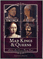 Mad Kings & Queens