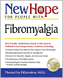 New Hope for People with Fibromyalgia: Your Friendly, Authoritative Guide to the Latest in Traditional and Complementary Solutions