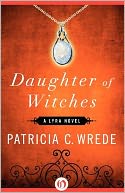 Daughter of Witches: A Lyra Novel