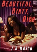 Beautiful, Dirty, Rich
