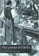That Printer of Udell's