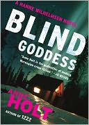 Blind Goddess: A Hanne Wilhelmsen Novel