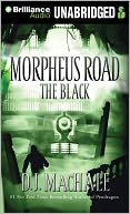 The Black (Morpheus Road Series #2)
