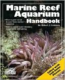 Marine Reef Aquarium Handbook
