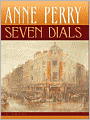 Seven Dials (Thomas and Charlotte Pitt Series #23)