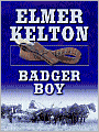 Badger Boy (Texas Rangers Series #2)