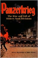 Panzerkrieg: The Rise and Fall of Hitler's Tank Divisions