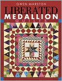 Liberated Medallion Quilts