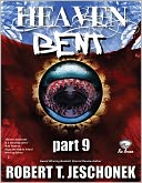 Heaven Bent, Part 9