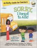 Sorry I Forgot to Ask! Activity Guide for Teachers