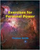 Exercises for Personal Power: Third Edition