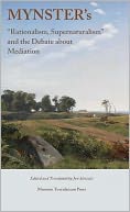 Mynster's: Rationalism, Supernaturalism and the Debate about Mediation