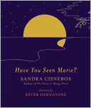 Have You Seen Marie? by Sandra Cisneros: NOOK Book Cover