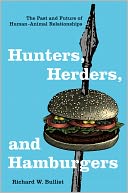 download Hunters, Herders, and Hamburgers : The Past and Future of Human-Animal Relationships book