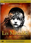 Les Miserables: 10th Anniversary Concert at London's Royal Albert Hall with Colm Wilkinson