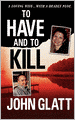To Have and To Kill: Nurse Melanie McGuire, an Illicit Affair, and the Gruesome Murder of Her Husband