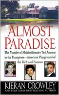 Almost Paradise: The East Hampton Murder of Ted Ammon