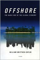 Offshore: The Dark Side of the Global Economy