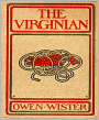The Virginian: A Horseman of the Plains