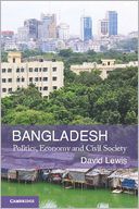 Bangladesh: Politics, Economy and Civil Society
