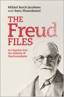 The Freud Files: An Inquiry into the History of Psychoanalysis