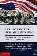 Latinos in the New Millennium: An Almanac of Opinion, Behavior, and Policy Preferences