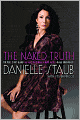 The Naked Truth: The Real Story Behind the Real Housewife of New Jersey--In Her Own Words