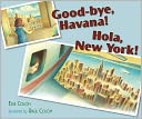 Good-bye, Havana! Hola, New York!