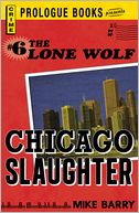 Lone Wolf #6: Chicago Slaughter