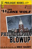 Lone Wolf # 14: Philadelphia Blowup