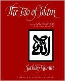 The Tao of Islam: A Sourcebook on Gender Relationships in Islamic Thought