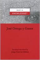 What Is Knowledge?