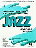 Exploring Traditional Scales and Chords for Jazz Keyboard