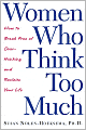 Women Who Think Too Much