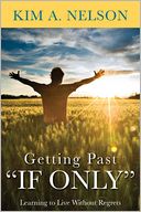 Getting Past If Only