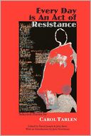 Every Day Is an Act of Resistance: Selected Poems