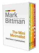 The Mini Minimalist: Simple Recipes for Satisfying Meals
