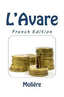 L' Avare (French Edition)