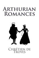Arthurian Romances